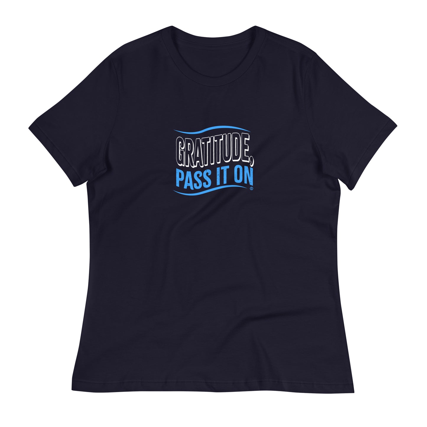 Gratitude, Pass It On Women's Tees