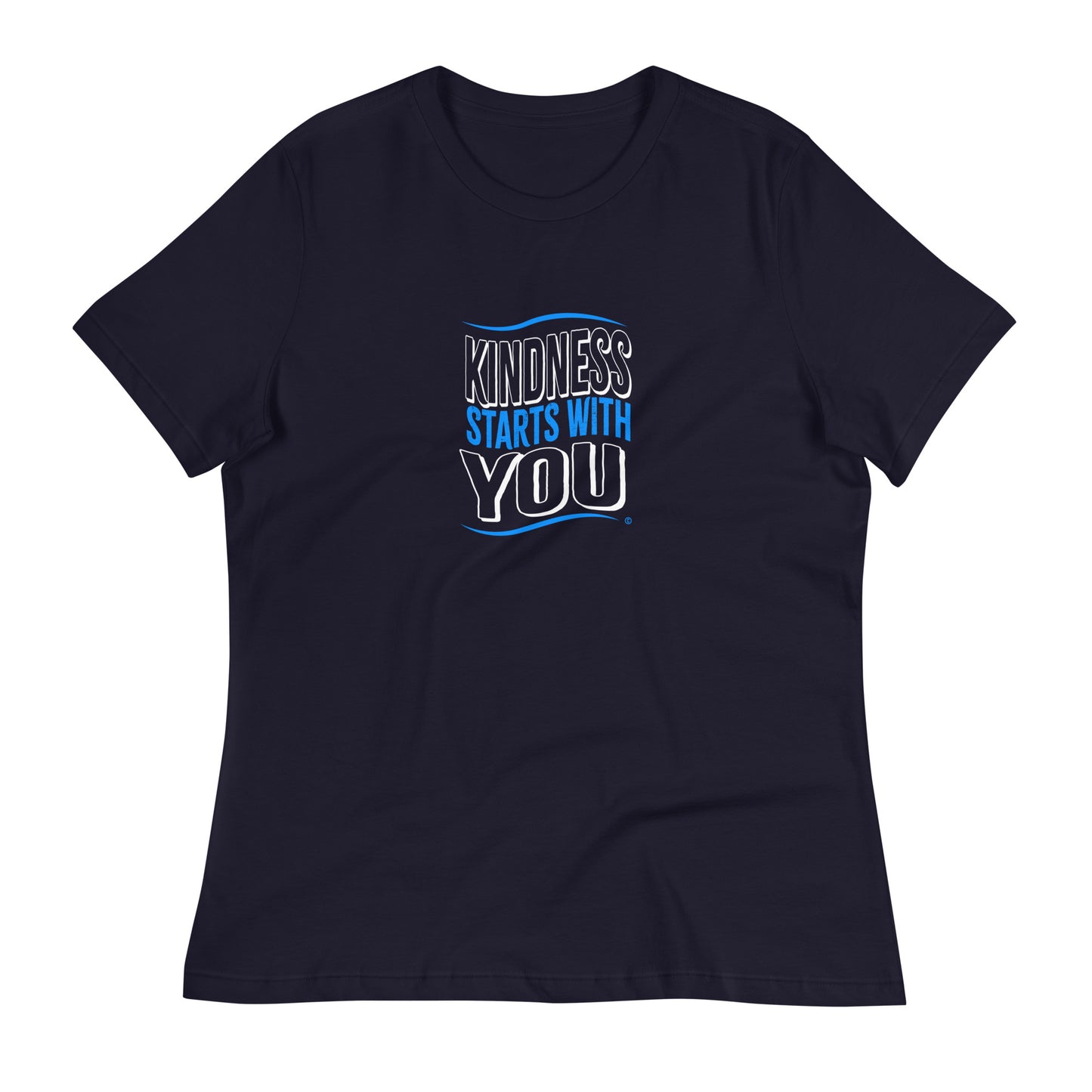 Kindness Starts with You Women's Tees