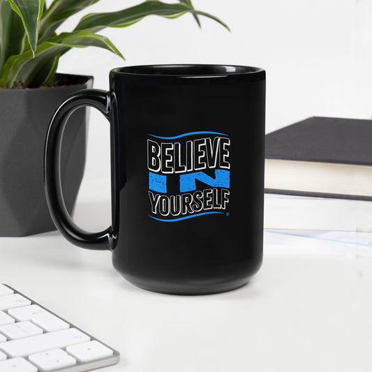 Believe in Yourself Black Glossy Mugs