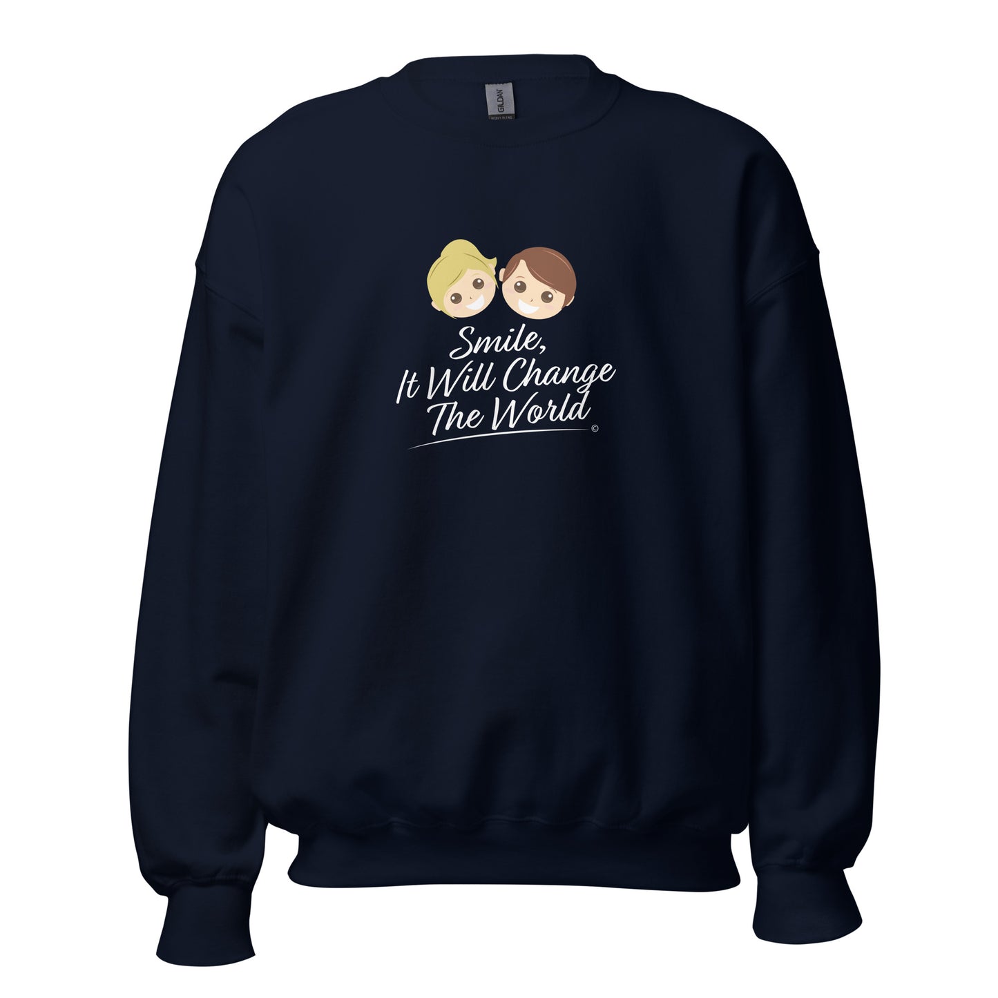 Smile, It Will Change The World Unisex Sweatshirts