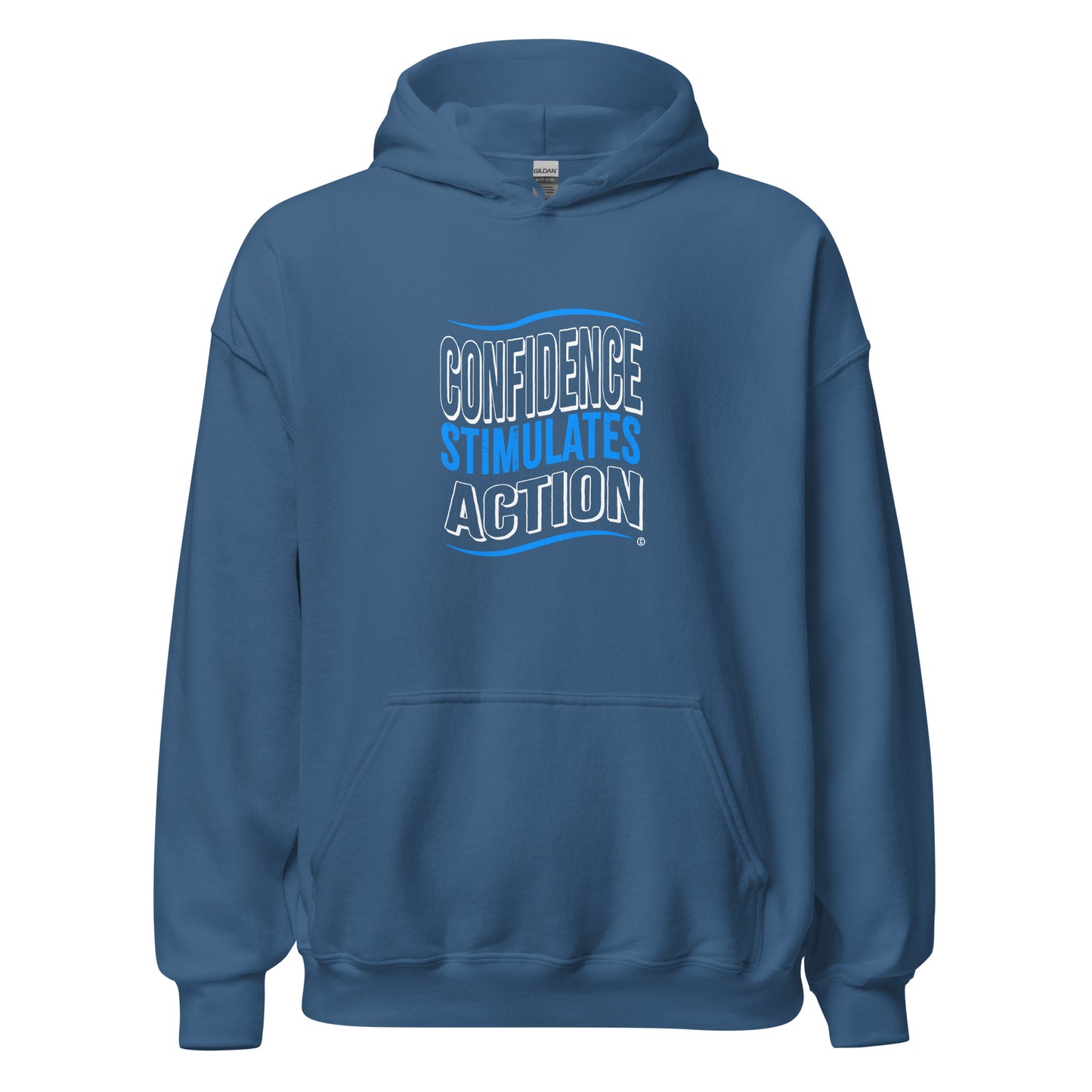Confidence Stimulates Action Unisex Hoodies