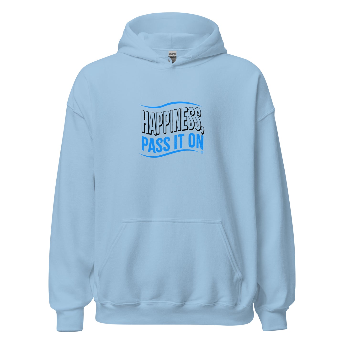 Happiness, Pass It On Unisex Hoodies