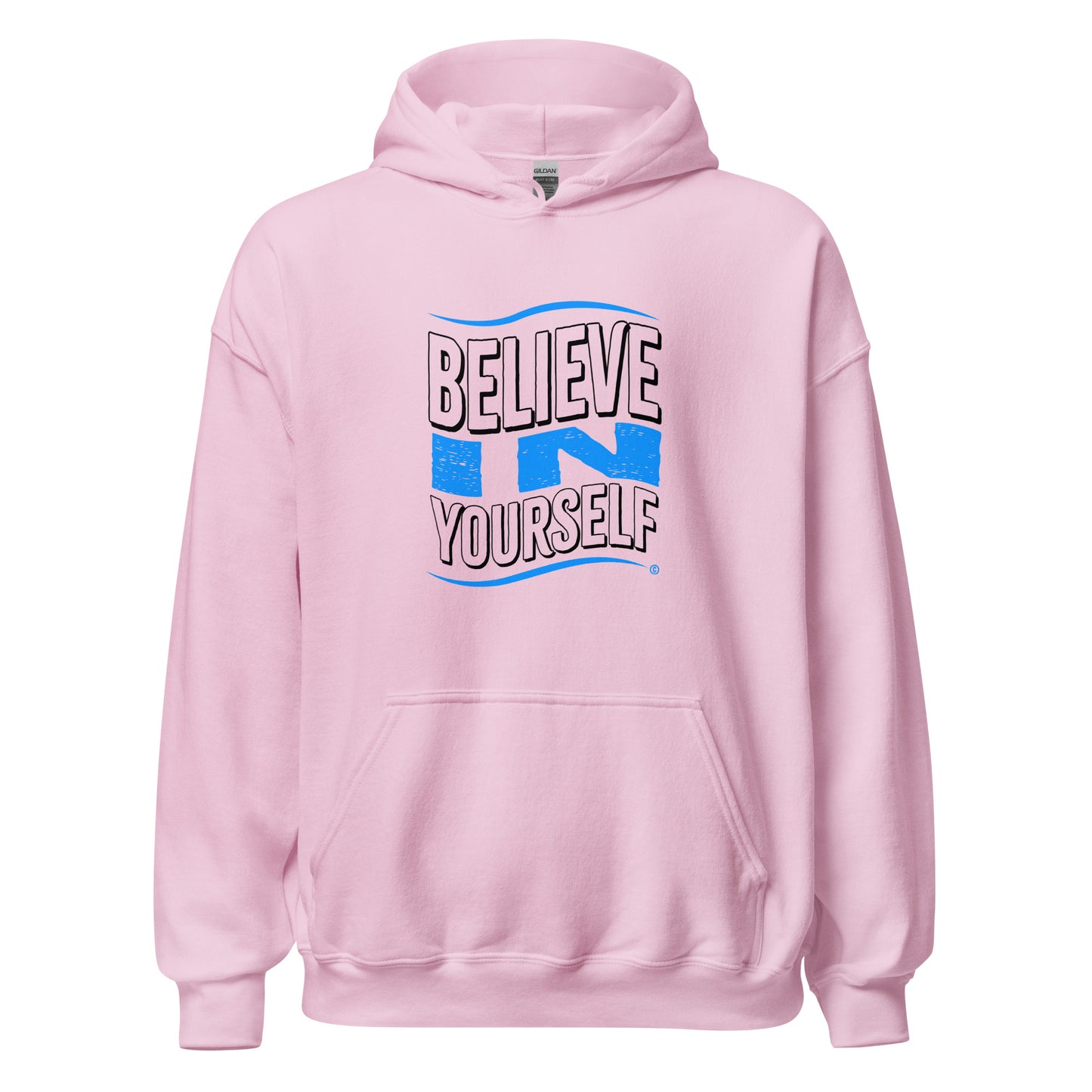 Believe in Yourself Unisex Hoodies