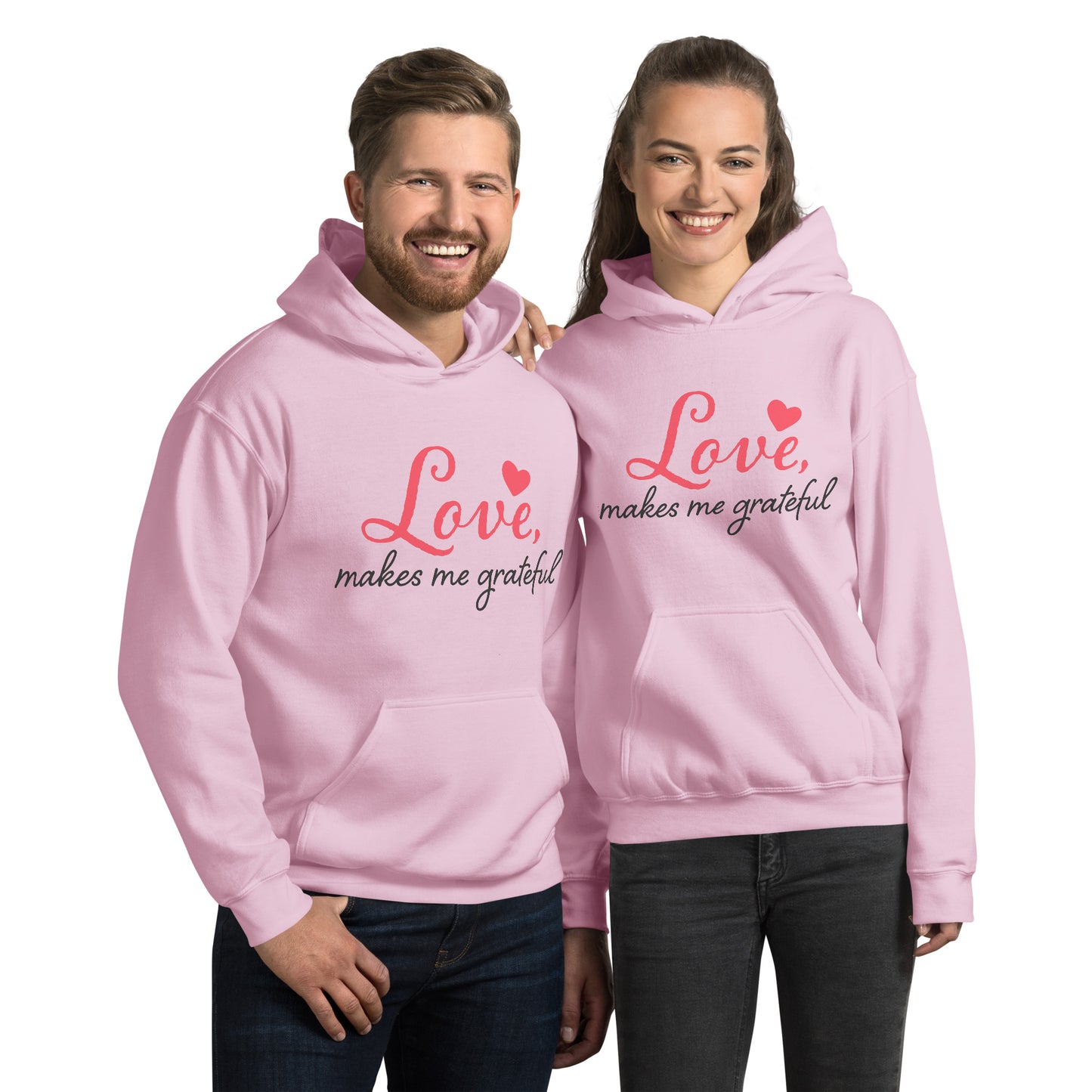 Love, Makes Me Grateful Hoodie