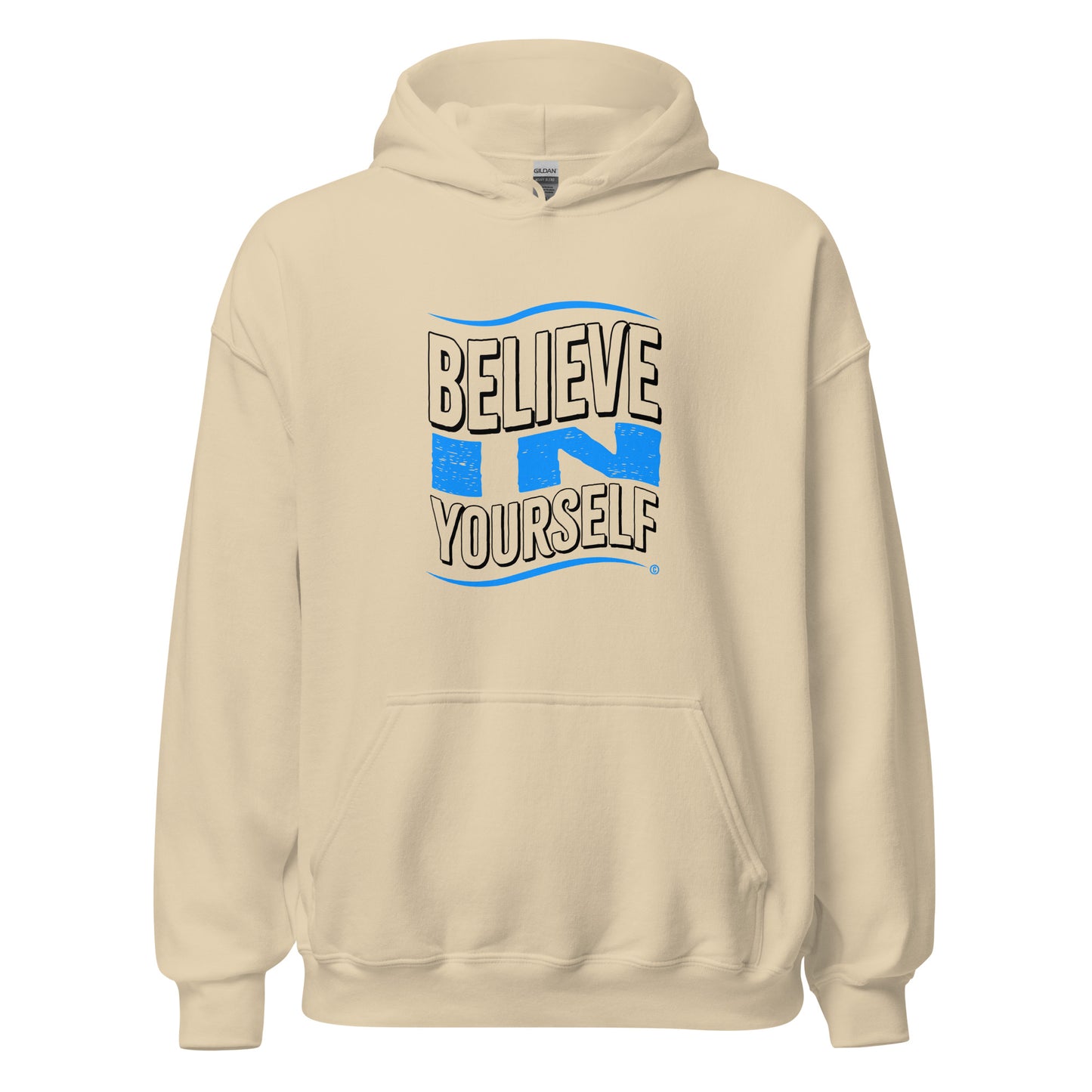 Believe in Yourself Unisex Hoodies