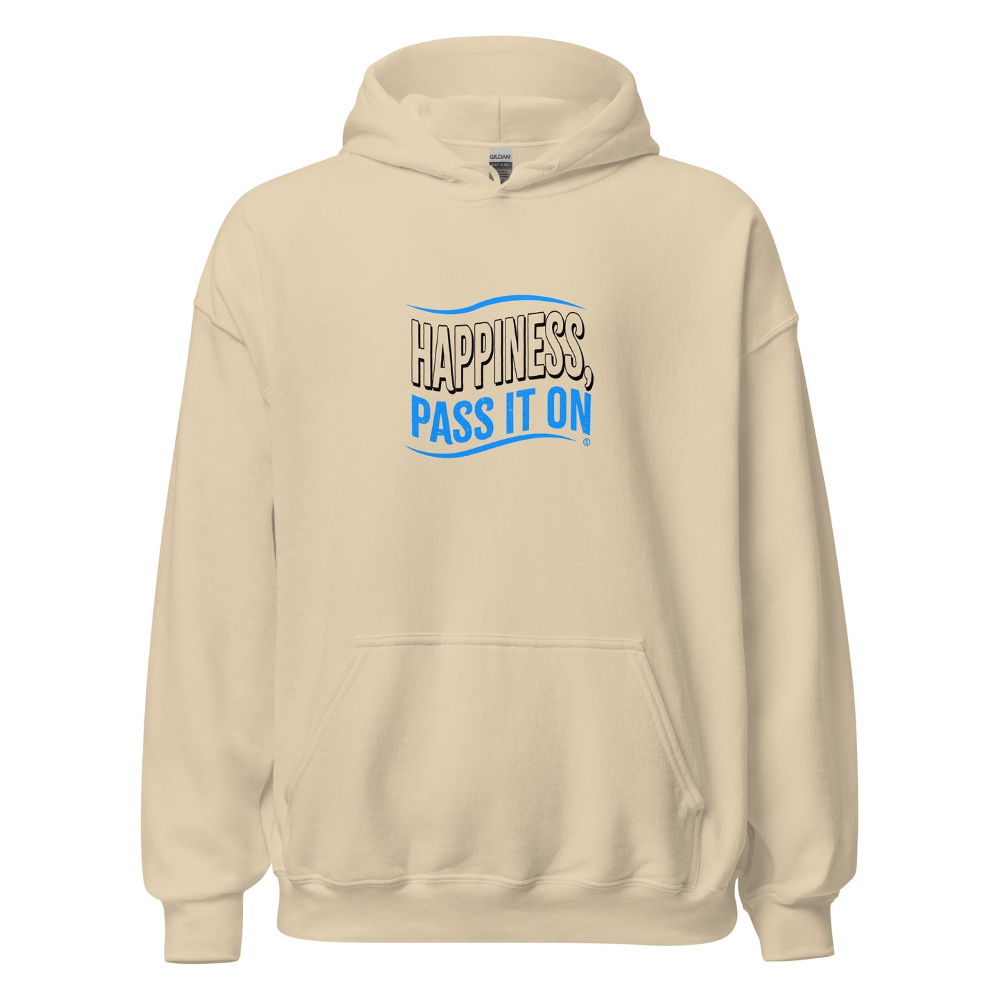 Happiness, Pass It On Unisex Hoodies
