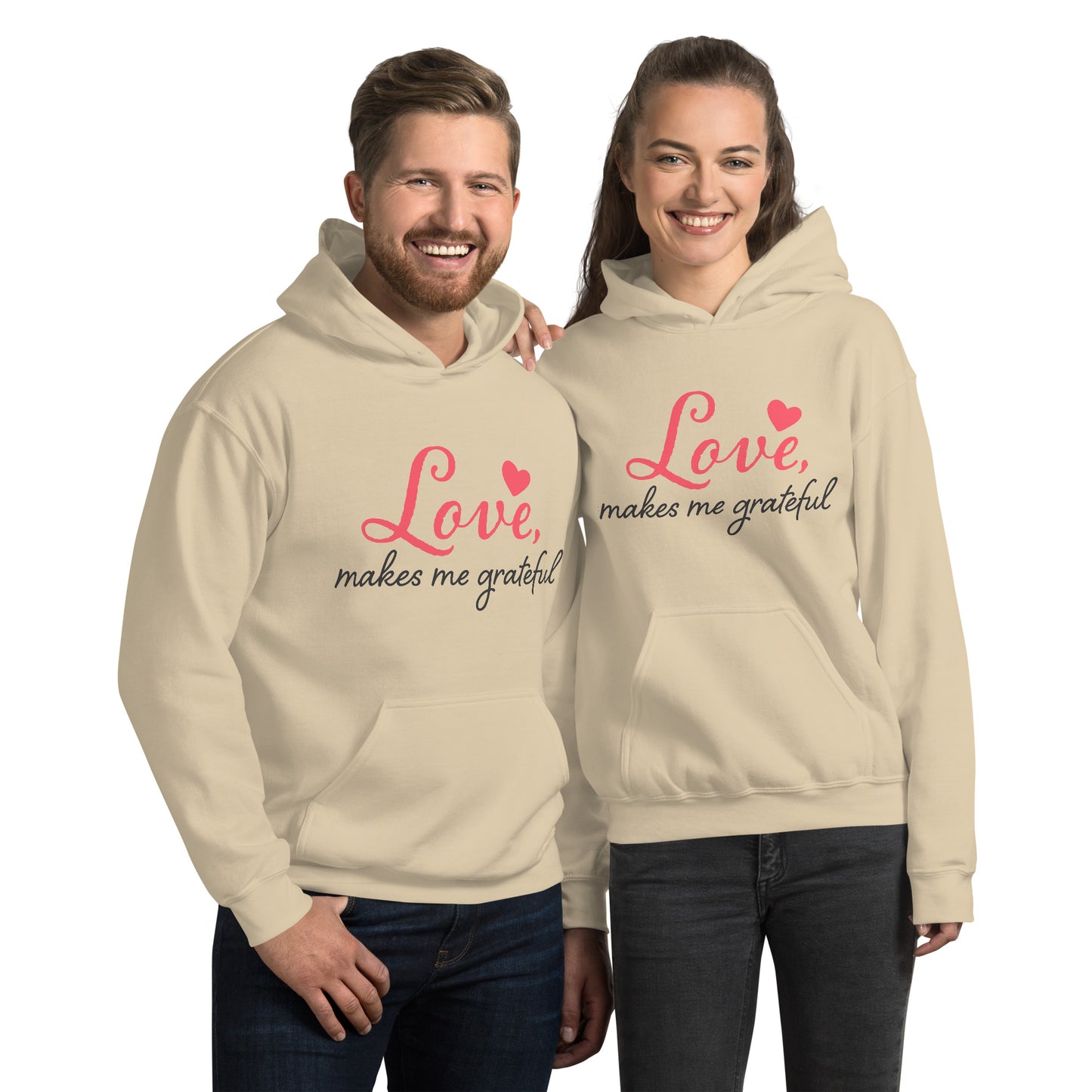 Love, Makes Me Grateful Hoodie