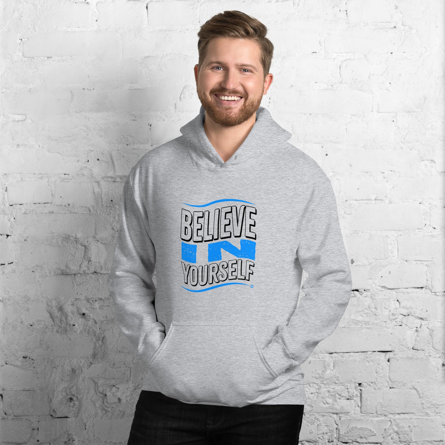 Believe in Yourself Unisex Hoodies