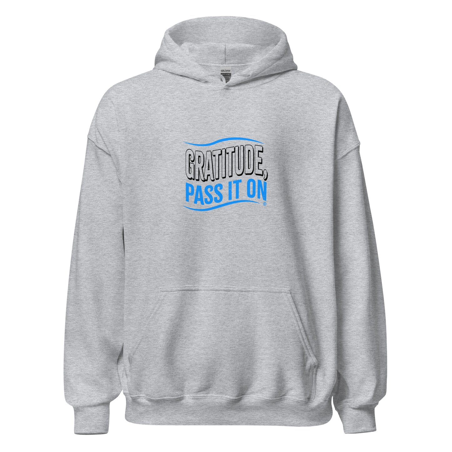 Gratitude, Pass it On Unisex Hoodies