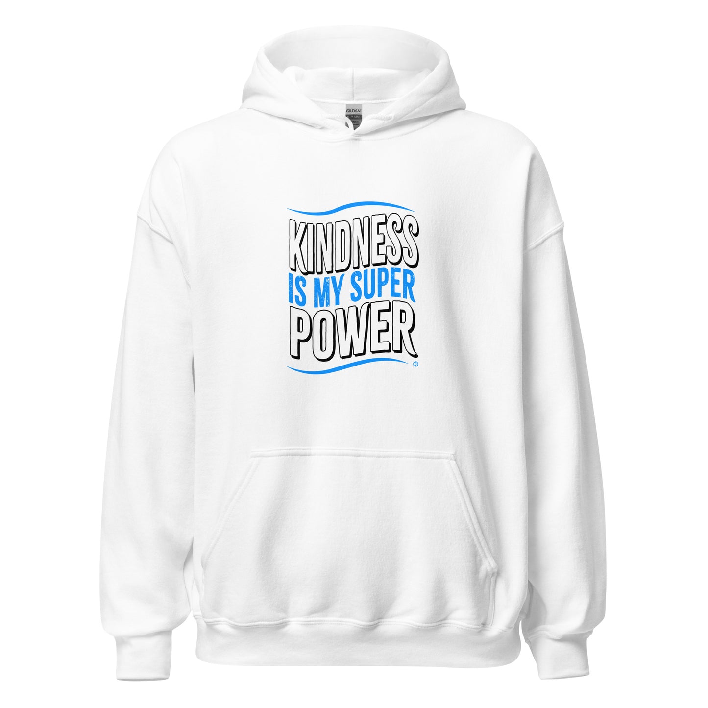 Kindness is my Superpower Unisex Hoodies