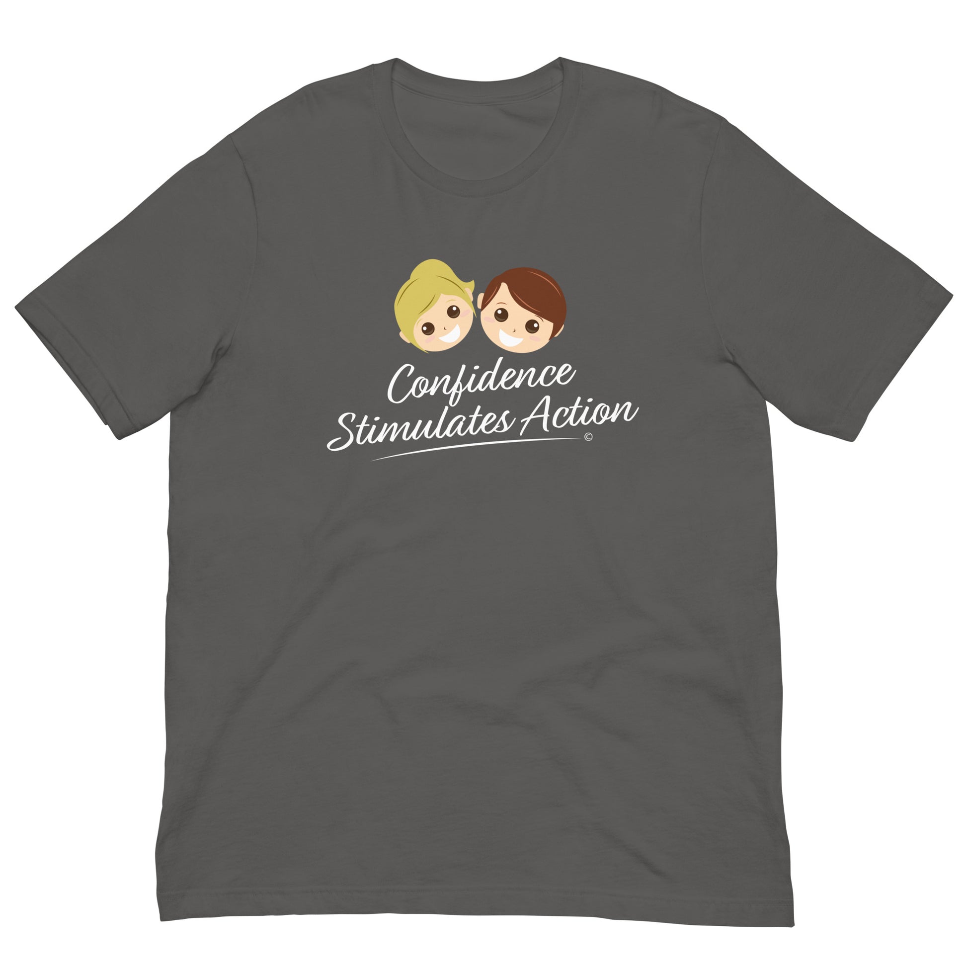 Confidence Stimulates Action Unisex T-Shirt -Asphalt