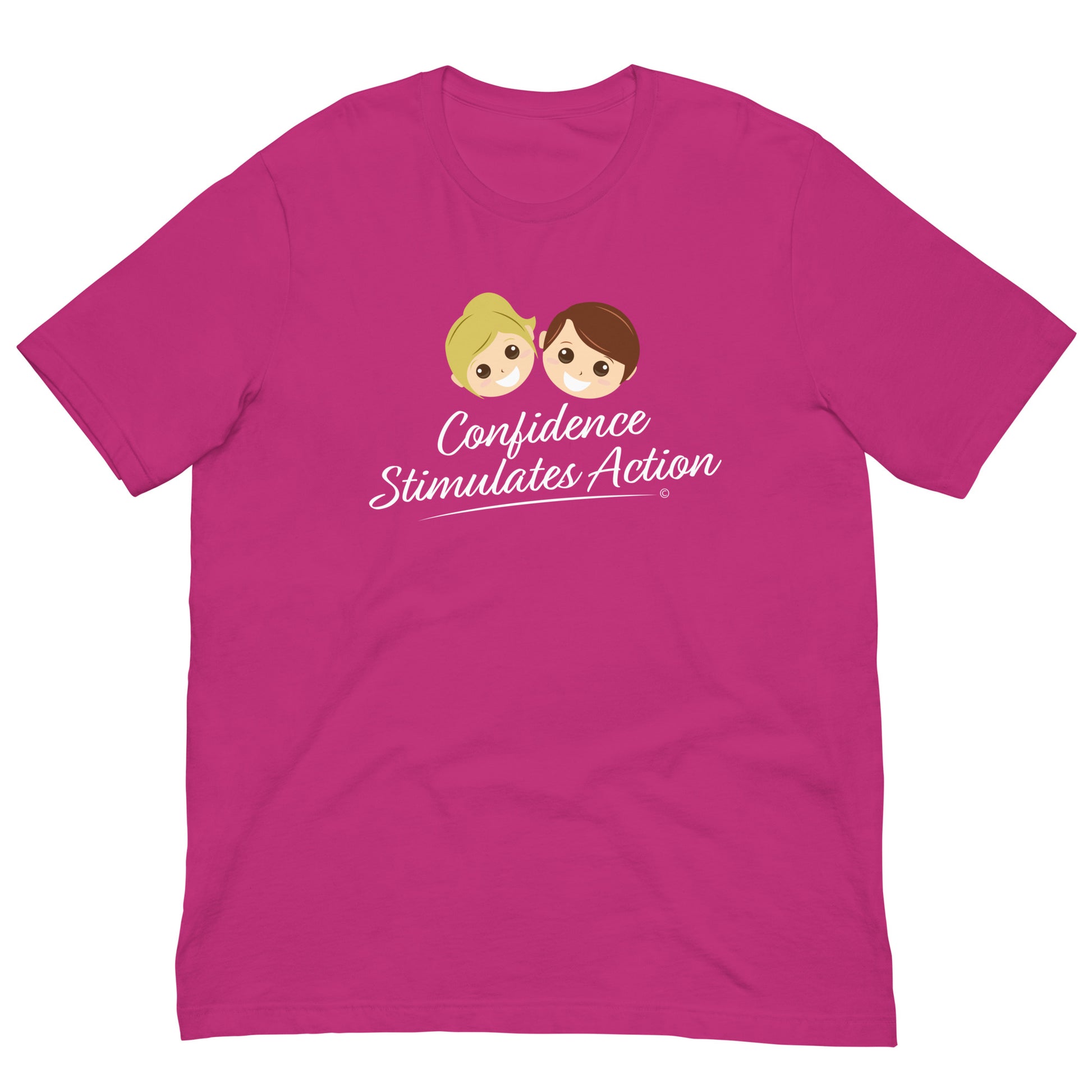Confidence Stimulates Action Unisex T-Shirt -Berry