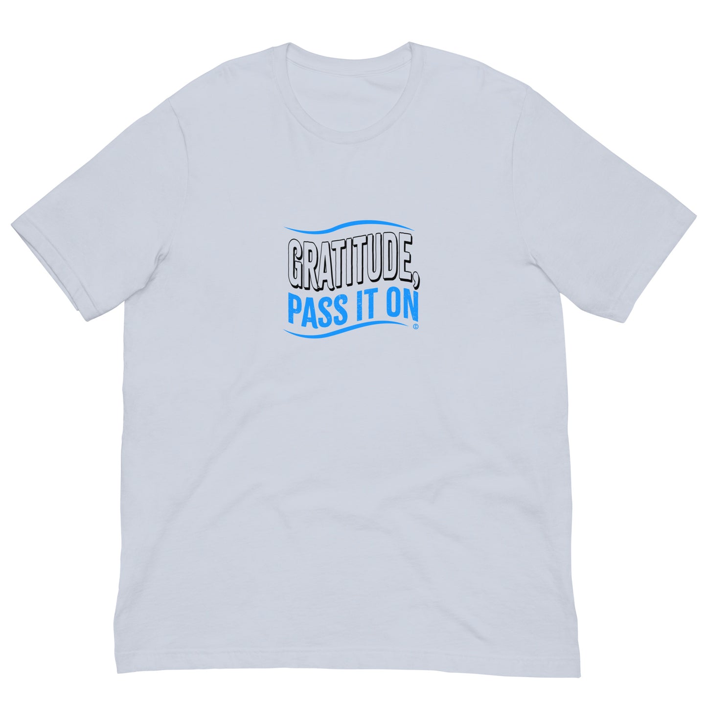 Gratitude, Pass it On Unisex T-Shirts