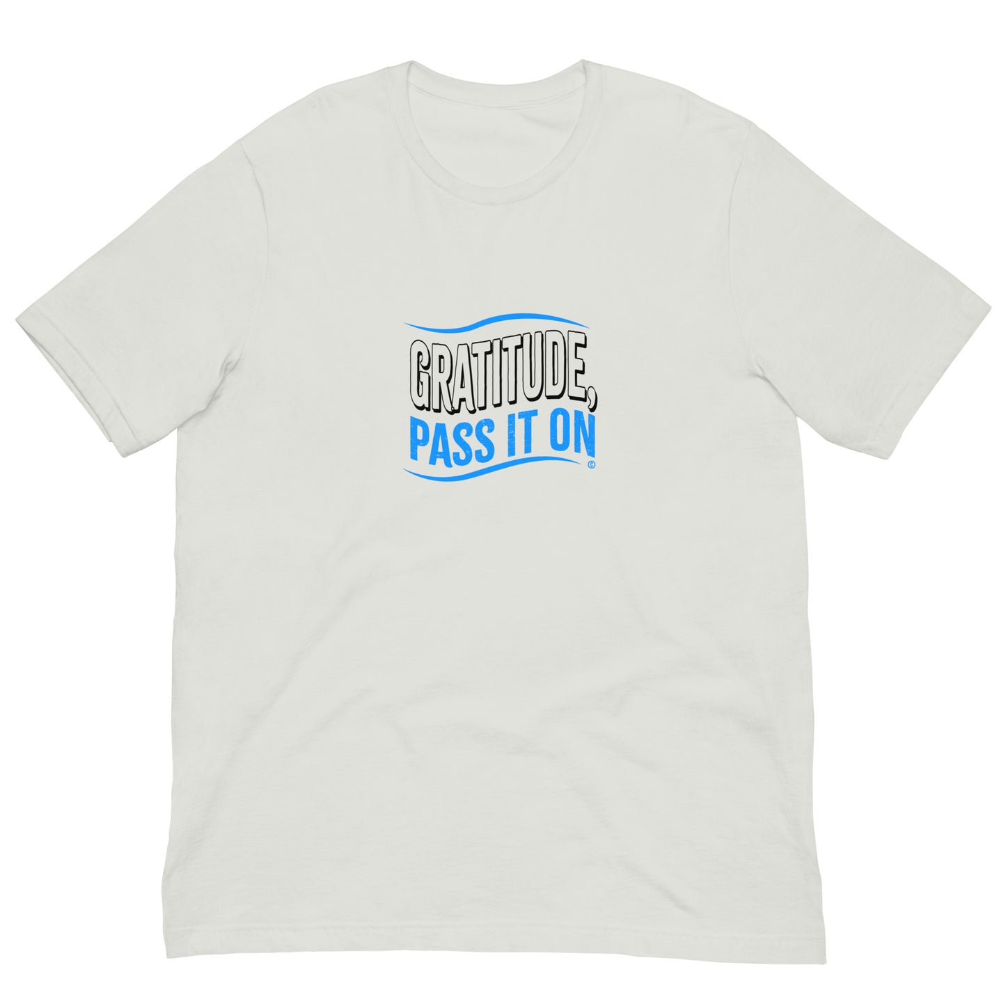 Gratitude, Pass it On Unisex T-Shirts