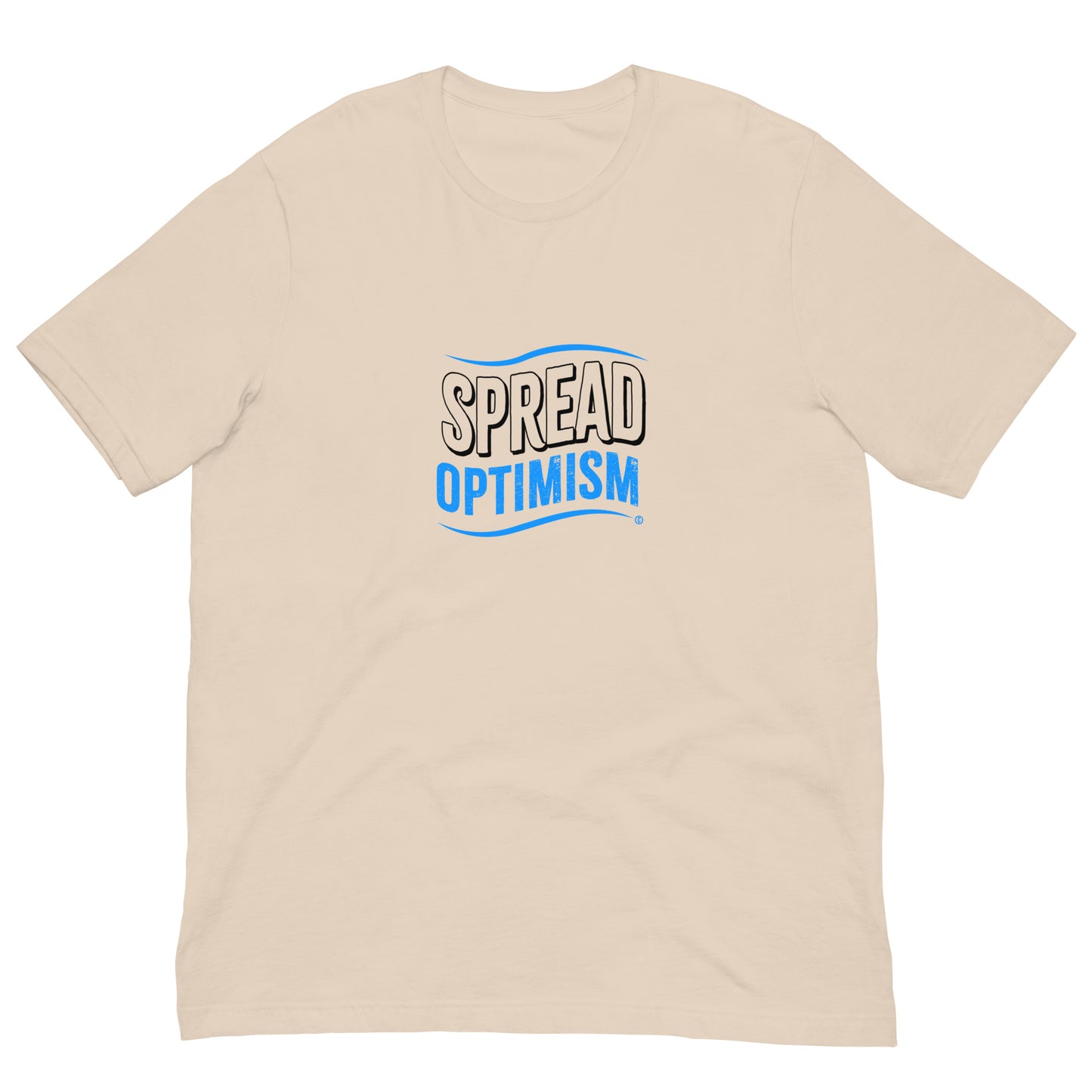 Spread Optimism Unisex T-Shirts