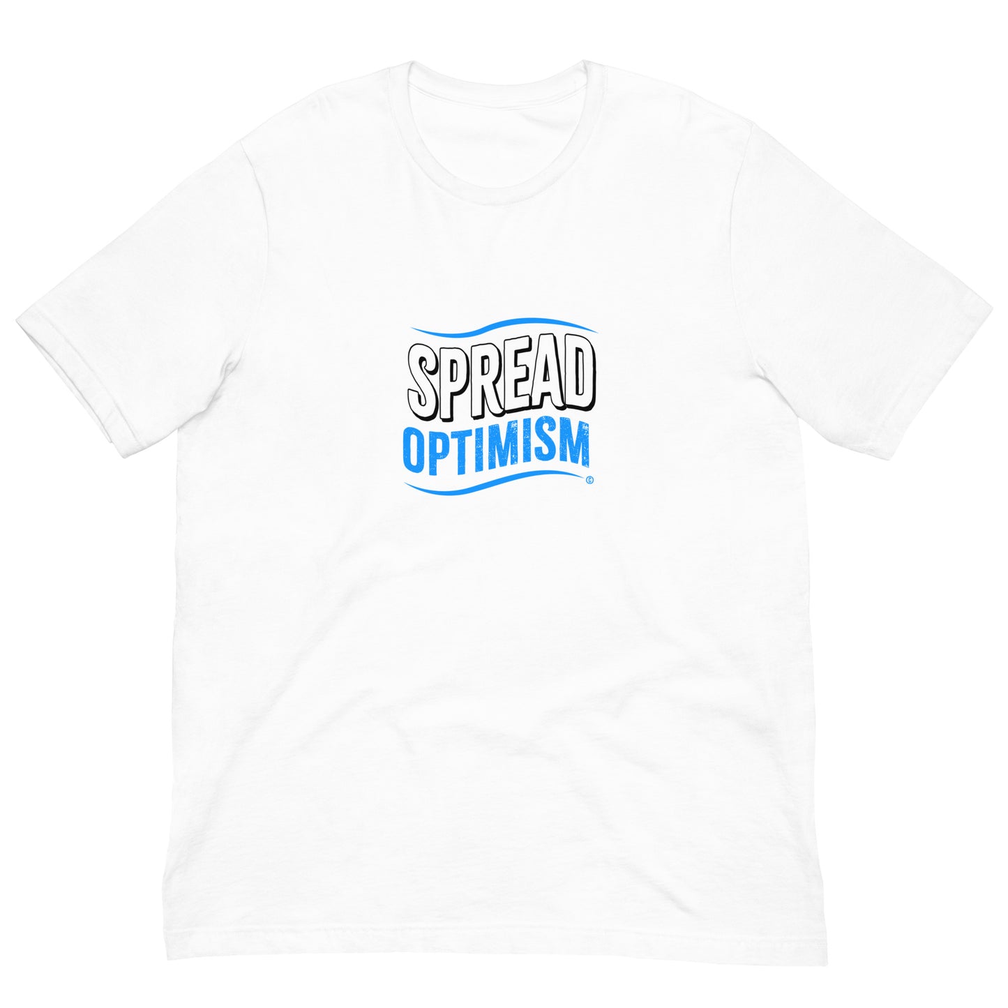 Spread Optimism Unisex T-Shirts
