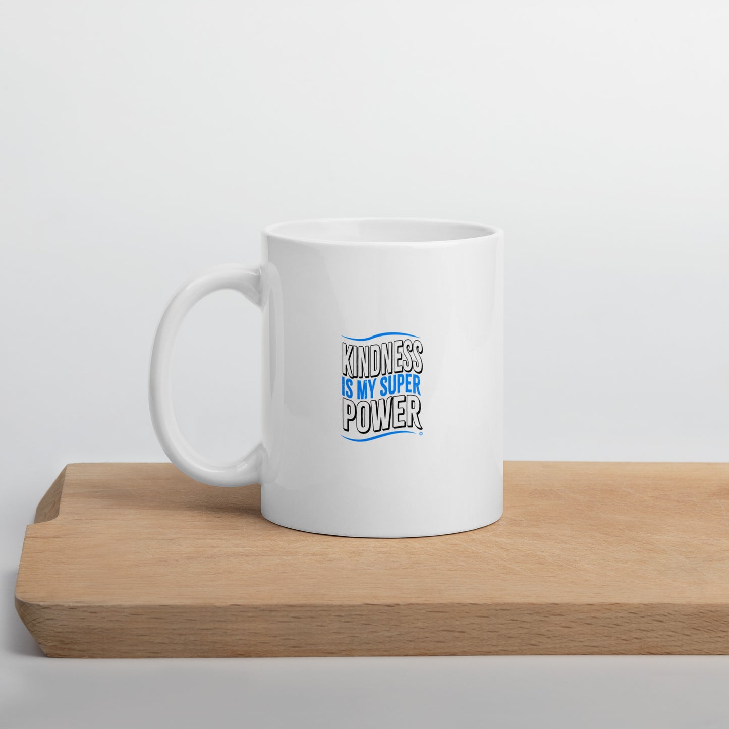 Kindness is my Superpower White Glossy Mugs