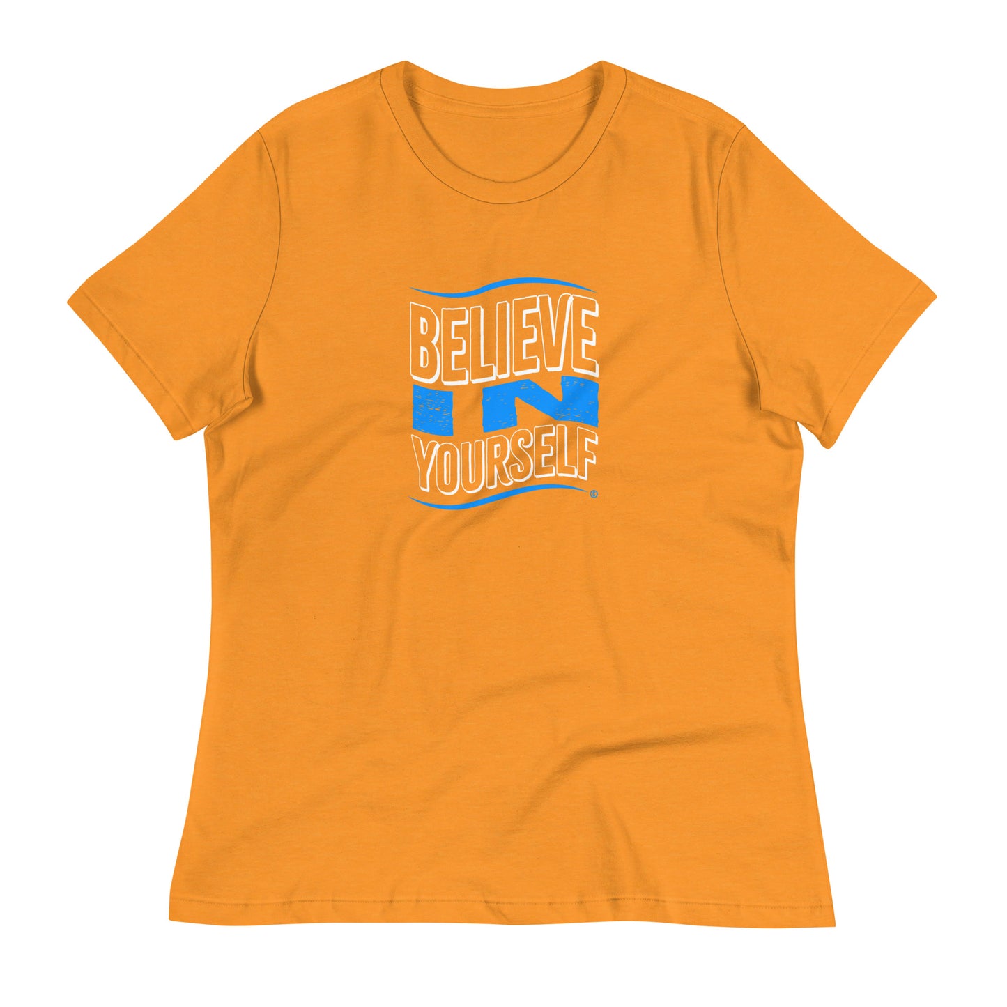 Believe in Yourself Women's Tees