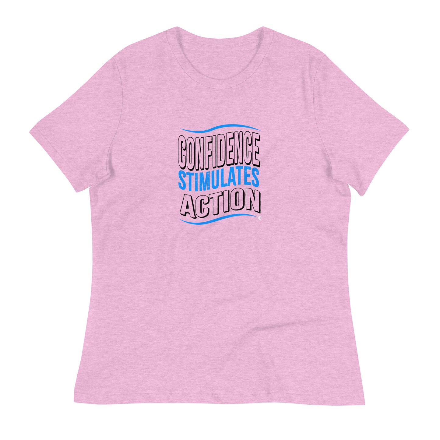 Confidence Stimulates Action Women's Tees