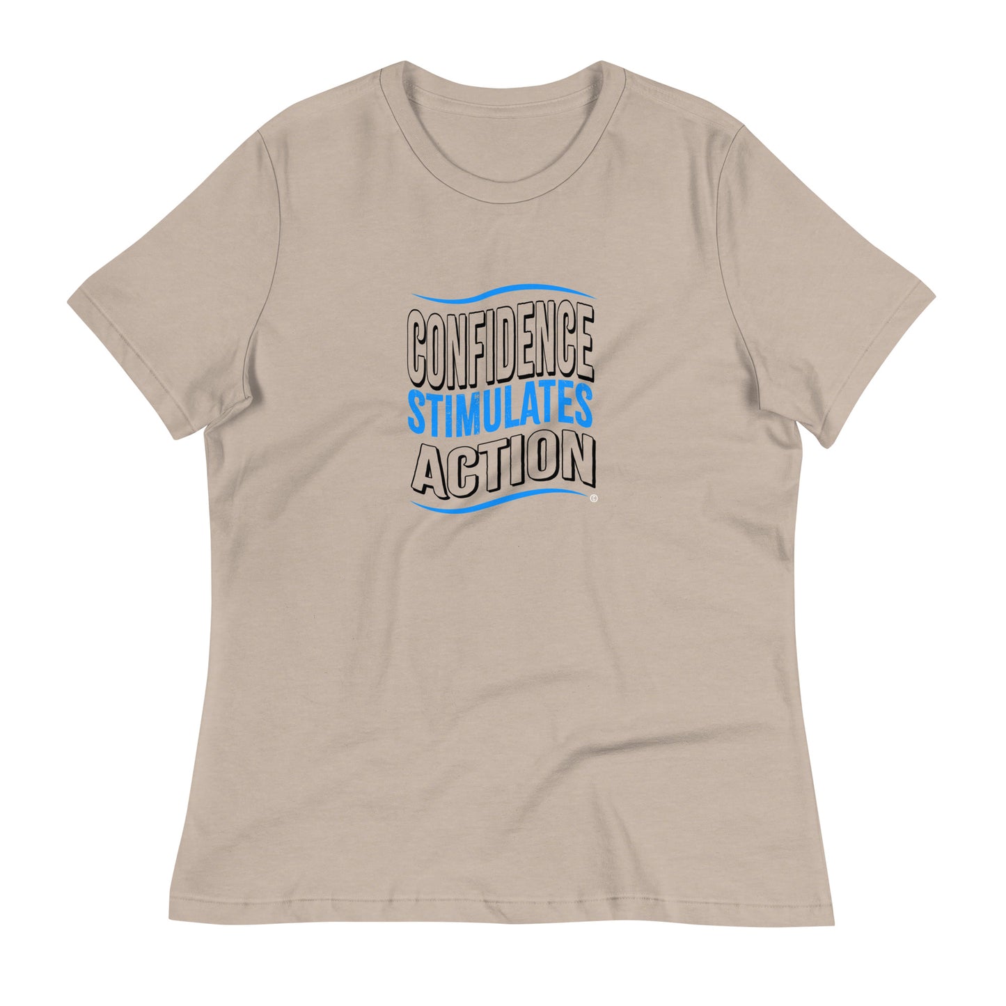 Confidence Stimulates Action Women's Tees