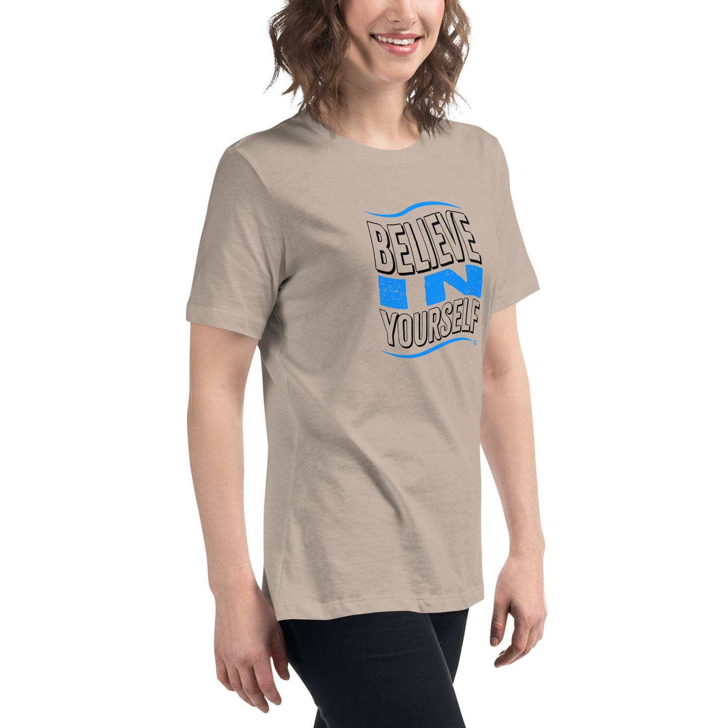 Believe in Yourself Women's Tees