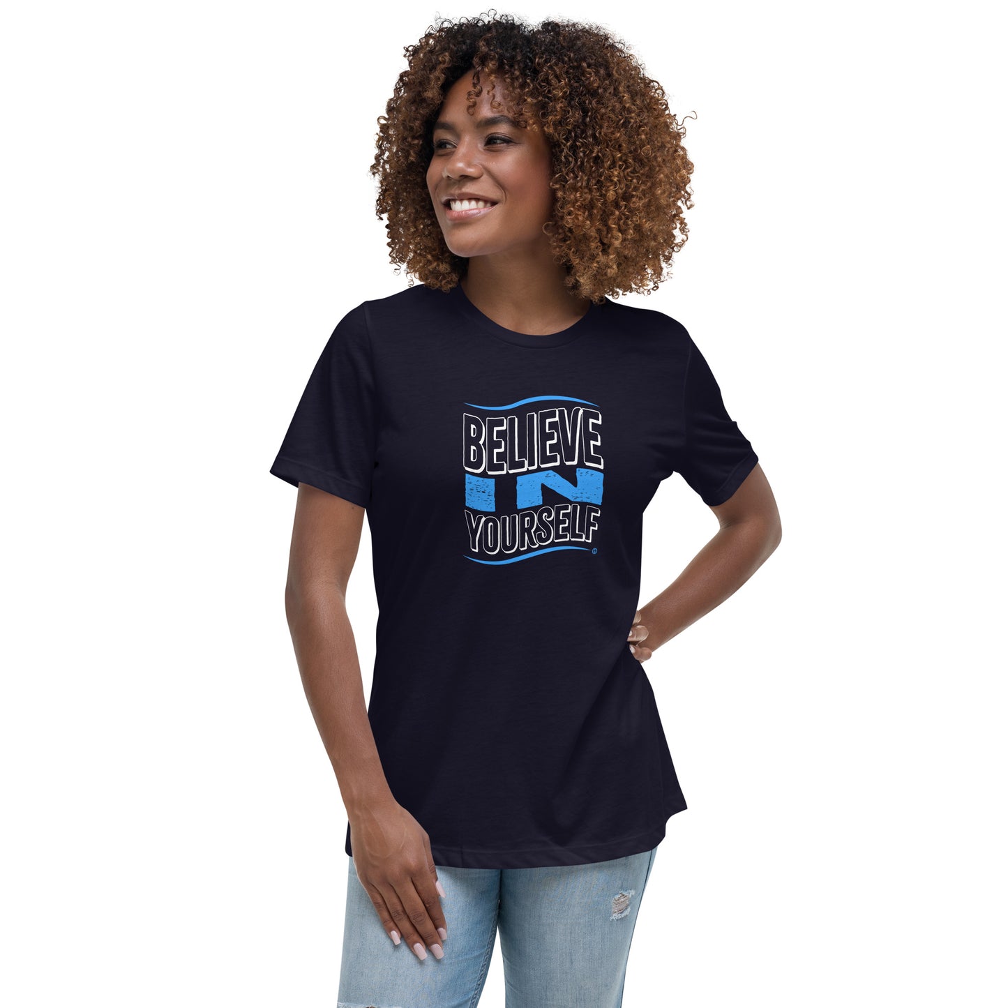 Believe in Yourself Women's Tees