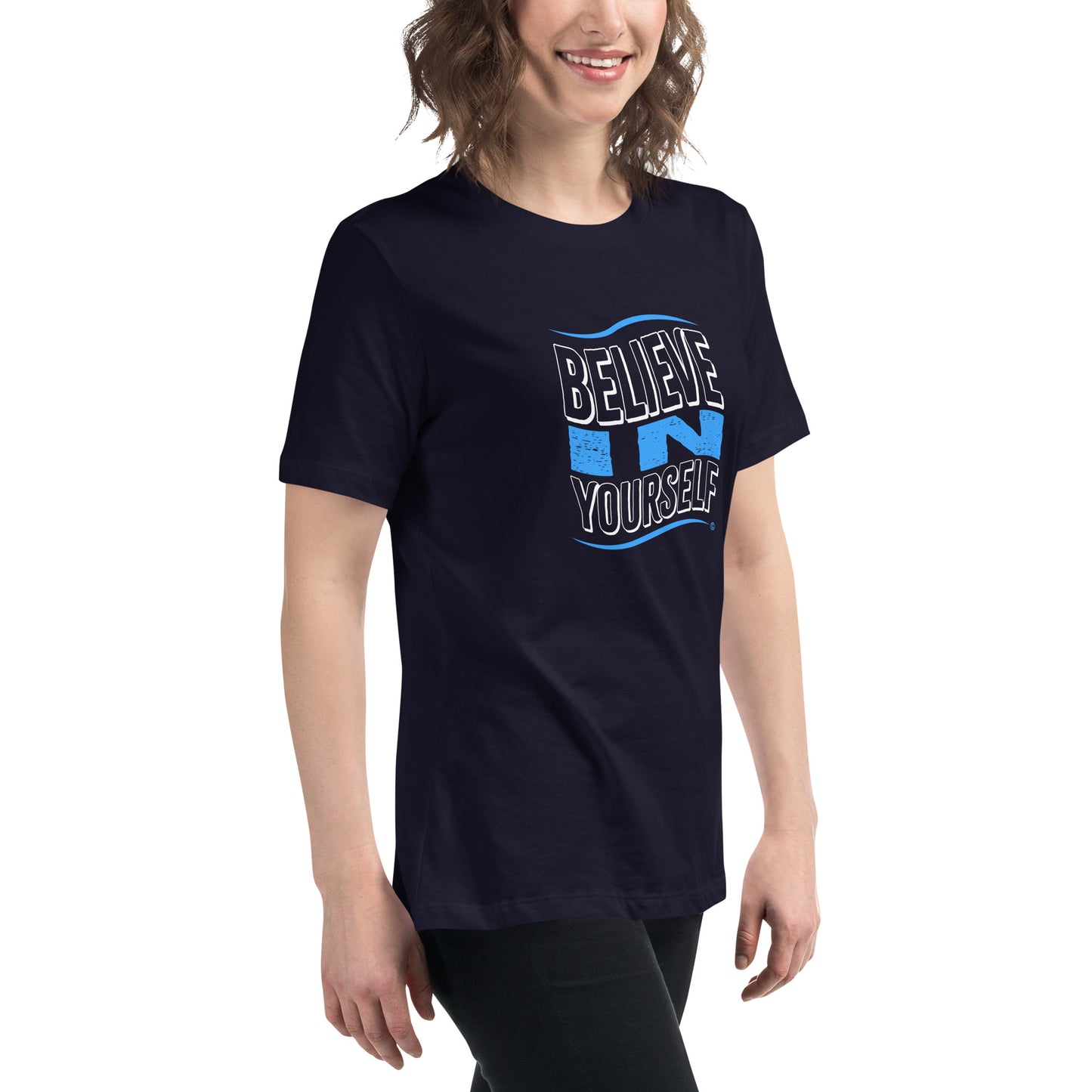 Believe in Yourself Women's Tees