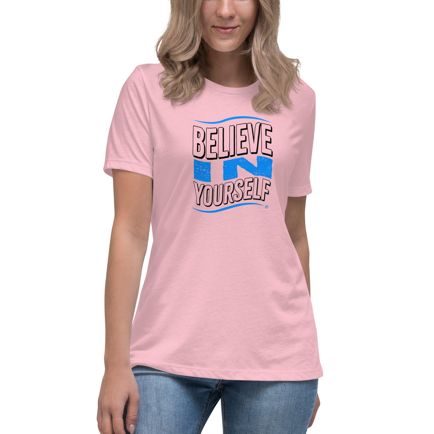 Believe in Yourself Women's Tees